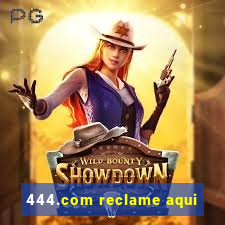 444.com reclame aqui